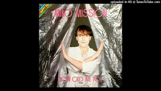 HOW OLD ARE YOU - MIKO MISSION