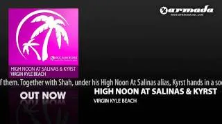 High Noon At Salinas & Kyrst - Virgin Kyle Beach (Original Mix) (MAGIC032)