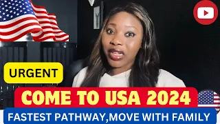 URGENT ‼️ COME TO USA 🇺🇸 - Fastest Visa pathway in 2024 -Free To apply /come with family /secretvisa