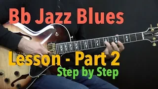 Bb Jazz Blues - Easy Jazz Guitar Lesson by Achim Kohl - Part 2