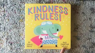 “Kindness Rules!” by Eunice Moyle and Sabrina Moyle