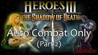 Heroes of Might and Magic III: Auto Combat Only 1v7 FFA (200%) [Part 2]