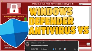 Windows Defender Antivirus VS WannaCry Ransomware Virus!