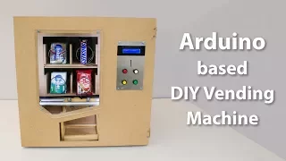 DIY Vending Machine - Arduino based Mechatronics Project