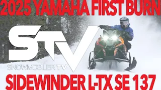 2025 Yamaha Sidewinder L-TX SE 137 First Burn