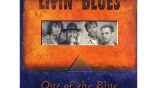 Livin' Blues - Out Of The Blue (Full Album) (HQ)