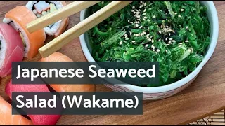 Japanese Seaweed Salad (Wakame)