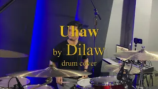 Uhaw - Dilaw DRUM COVER