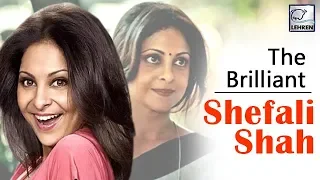 10 Movies Of Shefali Shah Which Proves She Is A Brilliant Actor | LehrenTV