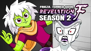 What if Frieza Turned Good? - COMPLETE Season 2 - Revelation F | Dragon Ball Z