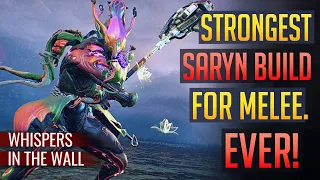 The STRONGEST Saryn Melee Build to Ever Exist. | Whispers in the Wall