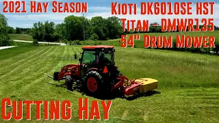 2021 Hay Season - Kioti DK6010SE + Titan DMWR135 - 54" Drum Mower - Cutting Hay