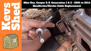 Mini One, Cooper & S, Generation 1 & 2 - 2001 to 2014 Handbrake Cable Replacement & Adjustment