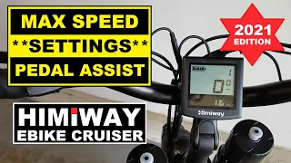 HIMIWAY Speed, Pedal Assist *Settings* 2021 Model