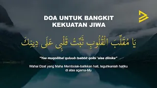 Doa Untuk Bangkit Kekuatan Jiwa (8 jam)