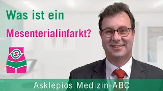 Was ist ein Mesenterialinfarkt? - Medizin ABC | Asklepios