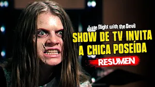 🚨SHOW de TV ENTREVISTA a N1Ñ4 POSEÍDA | Late Night With The Devil | RESUMEN en 11 Minutos