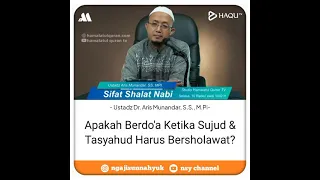 Apakah Berdoa Ketika Sujud dan Tasyahud Harus Bersholawat?