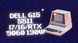 DELL G15 5511 - I7 11800H - 16GB - RTX 3060 - TEST FPS GTA 5