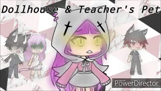 Dollhouse and Teacher's Pet GLMV ~Lily's Past~