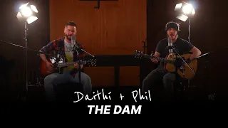 Daithí and Phil - The Dam (Live)