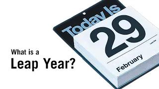 What is a Leap Year?