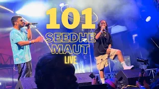 Seedhe Maut - 101 Live (CROWD GOES CRAZY!)