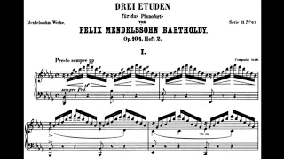 Mendelssohn: 3 Etudes, Op. 104b (Bertrand Chamayou)