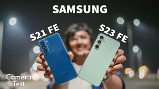 Samsung S23 FE vs S21 Fe 2023 | Camera Test |