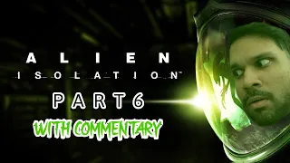 [06] Alien Isolation with TERRIFIED commentary! - Sneaky SPooky | Xbox Series X Full Playthrough