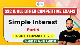 3:00 PM - SSC & All Other Competitive Exams | Maths by Rahul Rathore | Simple Interest (Part-4)