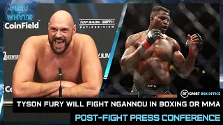 "Big Francis Ngannou, he's on my hitlist. In the cage, in a boxing ring." Tyson Fury on what's next