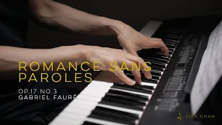 Faure Romance Sans Paroles Op.17 No.3 Piano in A Flat Major 3 Songs Without Words — Dirk Chan