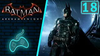 Batman: Arkham Knight - Прохождение. Часть 18: Ложный рассвет. Едем на спасение Оракула с Джимом