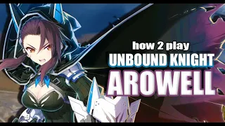 [Epic Seven] How to Play: Unbound Knight Arowell - MUST BUILD TANK FOR ALL PLAYERS!