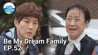 Be My Dream Family EP.52 | KBS WORLD TV 210616