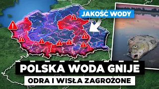 Polskie rzeki UMIERAJĄ - Odra i Wisła NAPRAWDĘ ZAGROŻONE