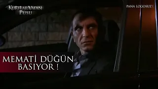 Kurtlar Vadisi Pusu - Memati Düğün Basıyor ! ( Pana Logosuz , Full HD )