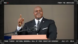 From the Archives: Frank Thomas' National Baseball Hall of Fame Induction Ceremony (7.27.2014)