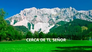 CERCA DE TI SEÑOR - Pista con letra