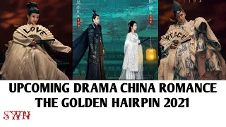 UPCOMING Drama China Romance 青簪行 The Golden Hairpin 2021, 吴亦凡 Kris Wu, Yang Zi 杨旎奥,