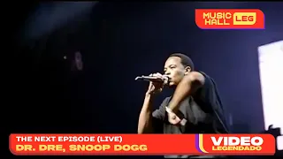 Dr. Dre, Snoop Dogg - The Next Episode (Legendado) [Tradução]