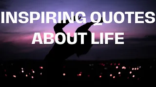 Best Inspiring Quotes About Life || Positive Life Quotes || Motivational Quotes for Life