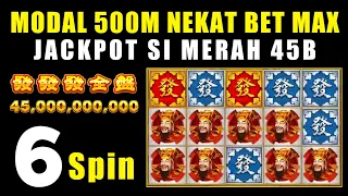 🔴 MODAL 500M BET MAX UP 50B 6 SPIN JACKPOT KAKEK MERAH - JP FAFAFA