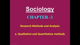 Sociology for UPSC : Quantitaive & Qualitative Methodologies - Chapter 3 - Paper 1 - Lecture 60