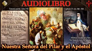 ⚡[COMPLETO] Revelaciones a Sor María de Jesús de Ágreda - La  historia de Ntra. Sra. del Pilar