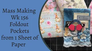 Mass Making - Foldout Pockets with 1 Sheet of Paper - Wk 156