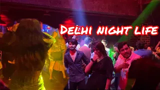 Delhi night life | Delhi club | Saturday night life 🔥🔥