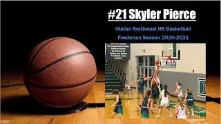 2024 #21 Skyler Pierce - ONW Basketball Freshman Season Highlights