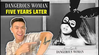 Why 'Dangerous Woman' by Ariana Grande Is Still My Favorite Album & Era From Her || 5 Years Later